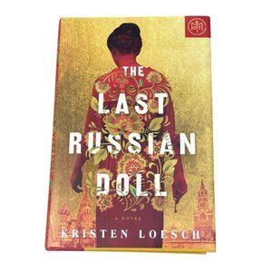 The Last Russian Doll Kristen Loesch Historical Family Saga Women Hardback